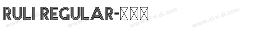ruli Regular字体转换